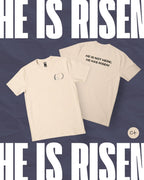 He is Risen Tee
