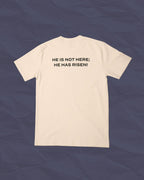 He is Risen Tee