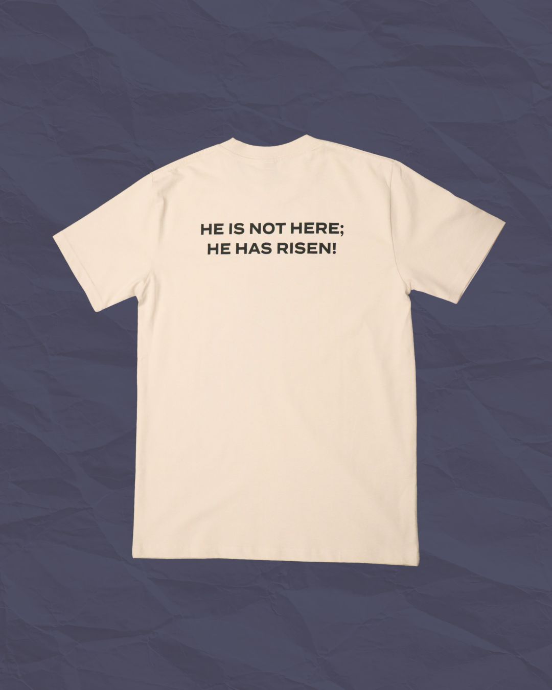 He is Risen Tee